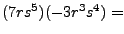 $ (7rs^5)(-3r^3s^4)=$