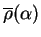 $ \overline\rho(\alpha)$