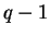 $ q-1$