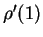 $ \rho'(1)$