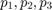$p_1,p_2,p_3$