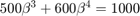 $500\beta^3 + 600\beta^4 = 1000$