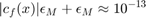 $$|c_f(x)|\epsilon_M + \epsilon_M \approx 10^{-13}$$