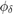 $\phi_\delta$