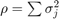 $\rho = \sum \sigma_j^2$